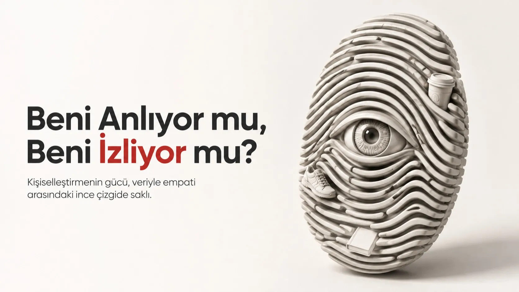 Kişiselleştirme Reklamcılığın Sonu mu, Yoksa Başlangıcı mı?