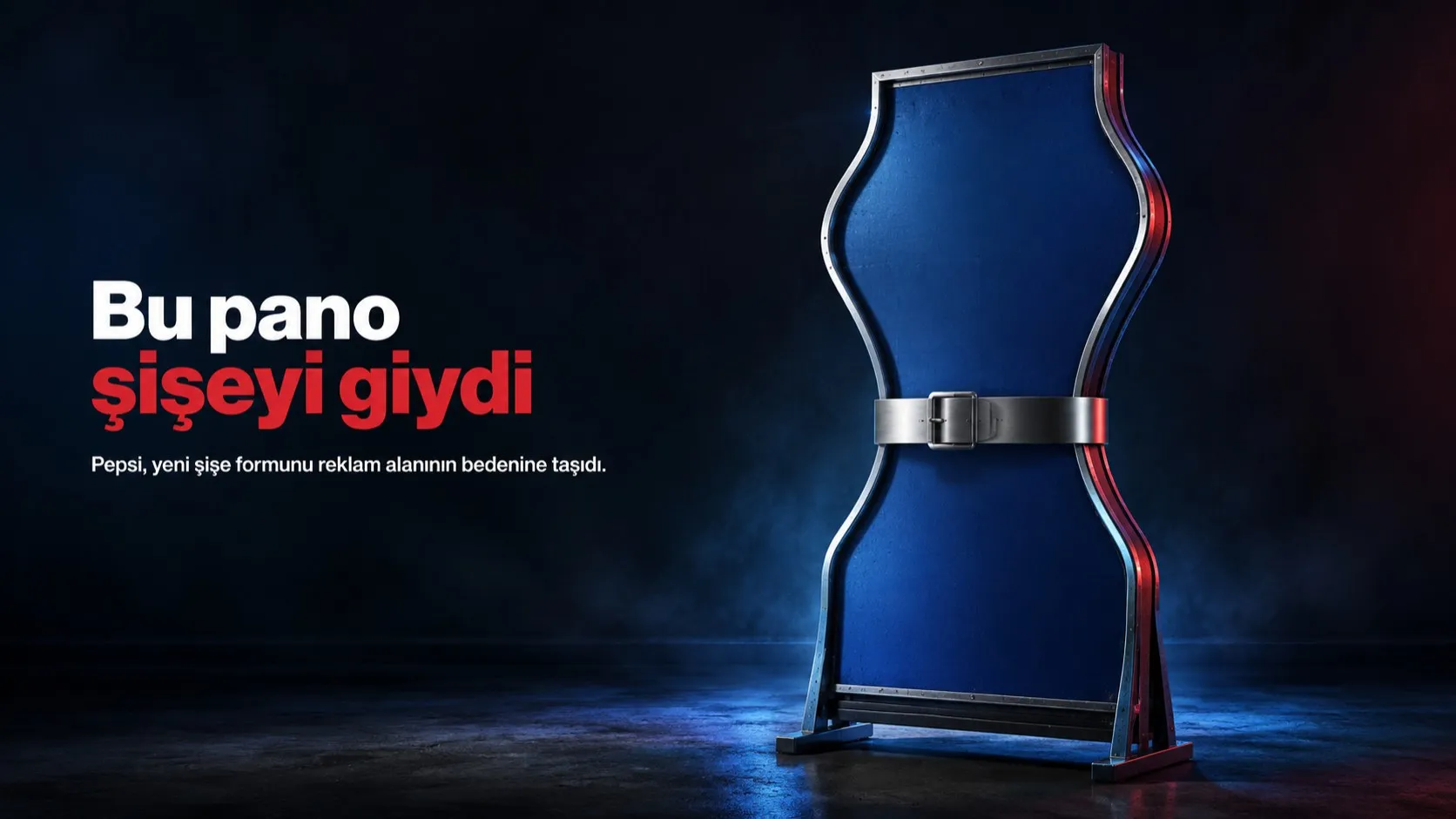 Pepsi, Yeni Şişe Formunu Göstermek İçin Reklam Panolarını Ortadan Daralttı