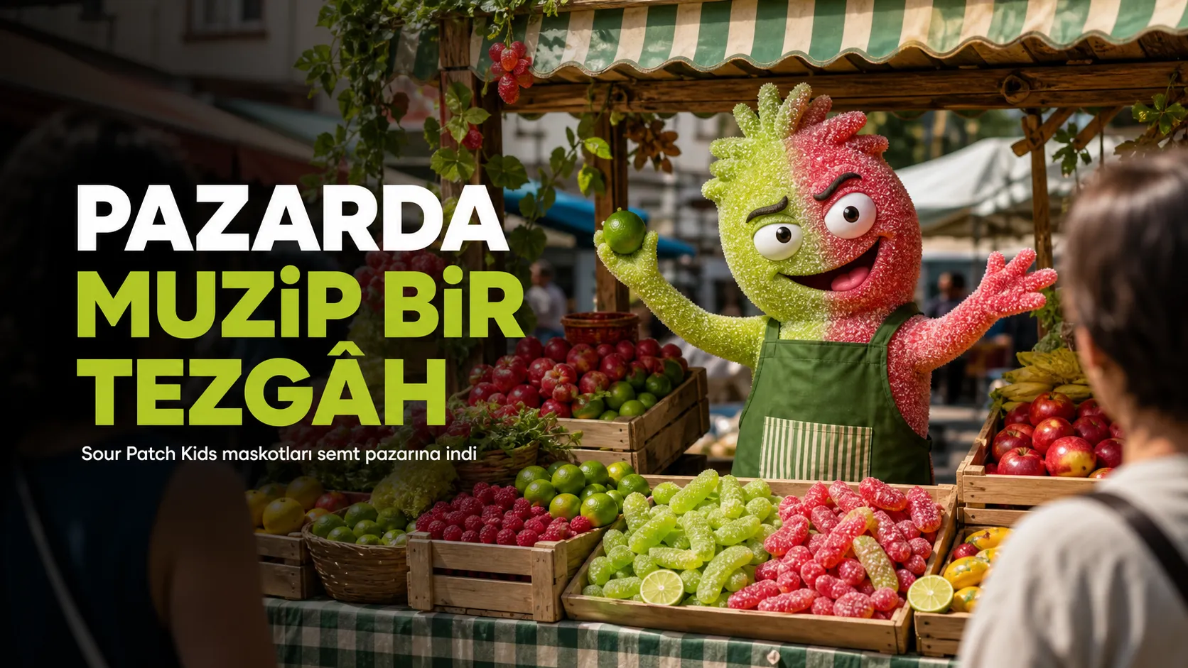 Sour Patch Kids maskotlarının semt pazarındaki aktivasyonunu anlatan Cinfikirli kapak görseli