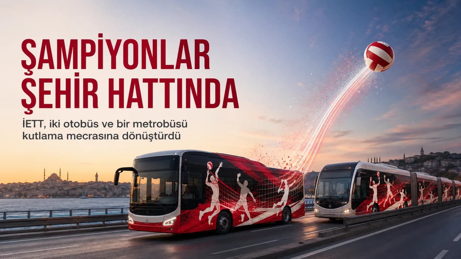 Filenin Sultanları için giydirilen İETT otobüsü ve metrobüsünü anlatan kapak görseli